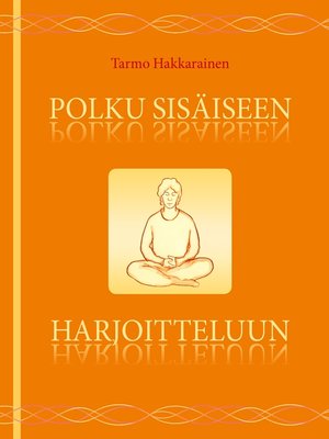 cover image of Polku sisäiseen harjoitteluun